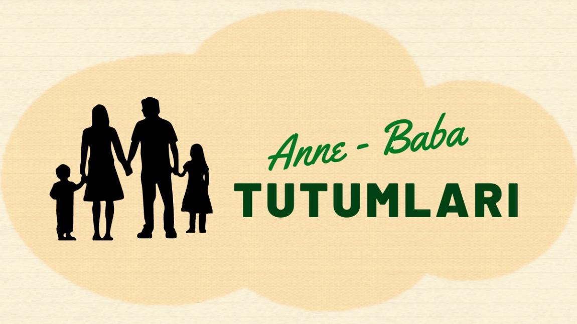 Anne - Baba Tutumları